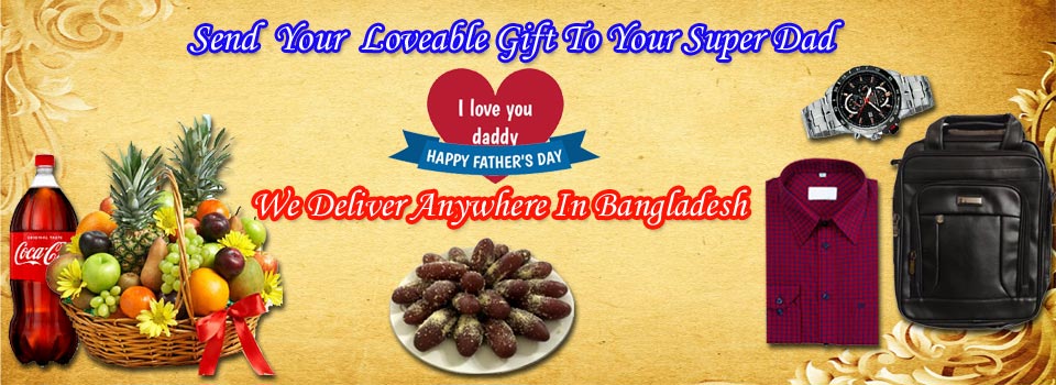 Fathers day gift delivery in Bangladesh 