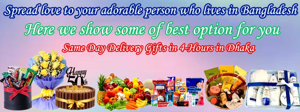 Same Day Delivery Gifts in 4-Hours in Dhaka, Bangladesh