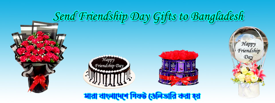 Celebrate Friendship Day with Gifts to Bangladesh